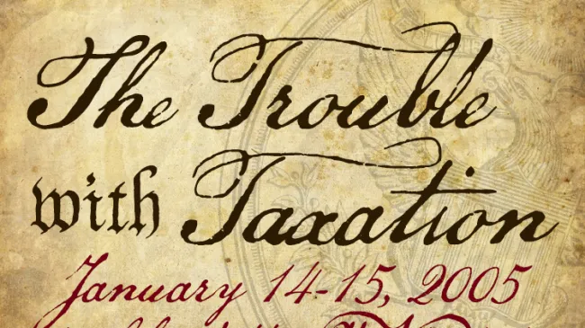 The Trouble with Taxation